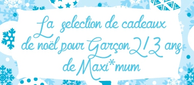 Idée cadeau noel garcon 2 ans