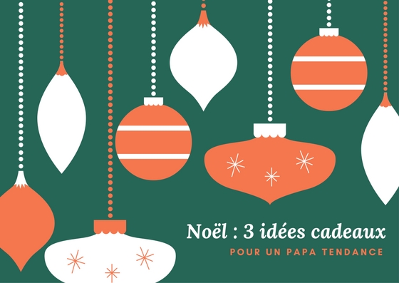Idee cadeau noel 2016 tendance