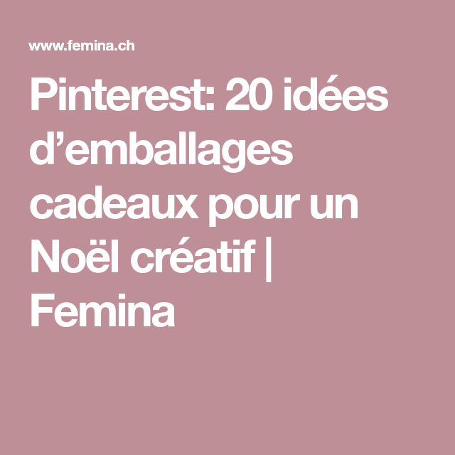 Idee de cadeau creatif pour noel