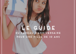 Quel cadeau de noel pour une fille de 10 ans
