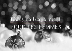 Cadeau noel 2014 femme