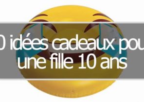 Cadeau de noel pour fille 10 ans