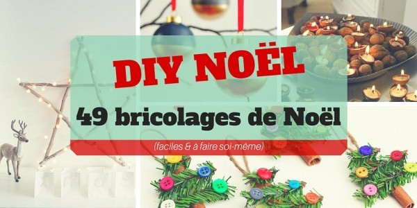 Idee cadeau noel a faire soi meme facile