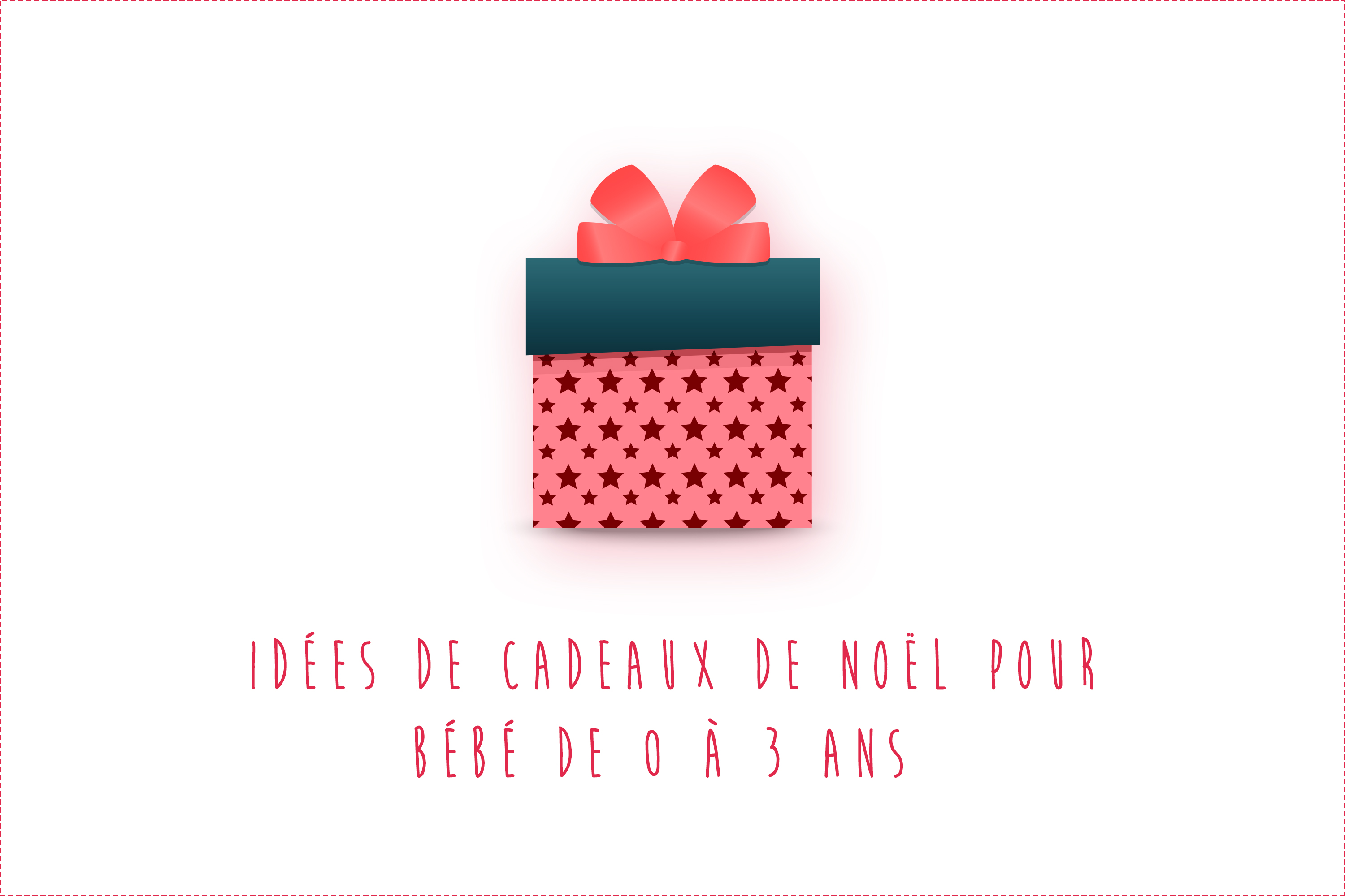 Cadeau noël bébé