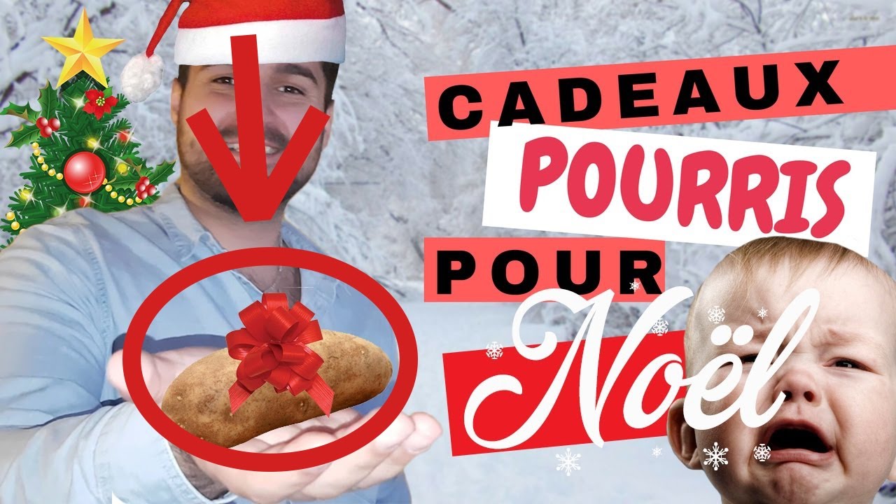 Noel cadeau pourri