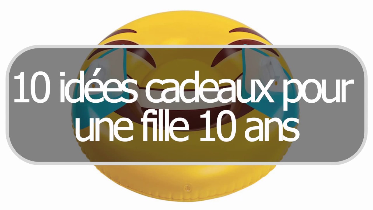 Idée cadeau noel fille 10 ans 2016